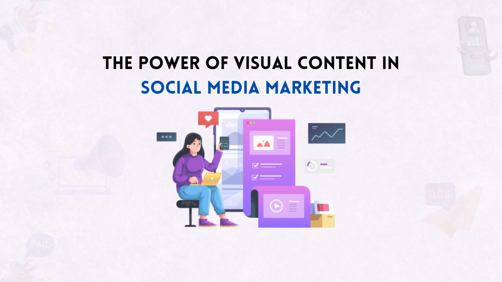 Power of visual content in SMM