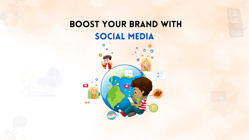 Proven Strategies for boost your brand with social media