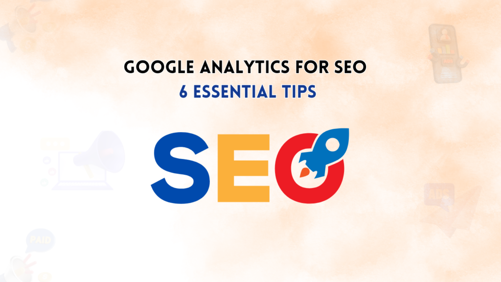 Google Analytics for SEO