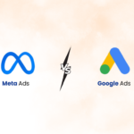 Google Ads vs Meta Ads: Which is Best for Your Business?