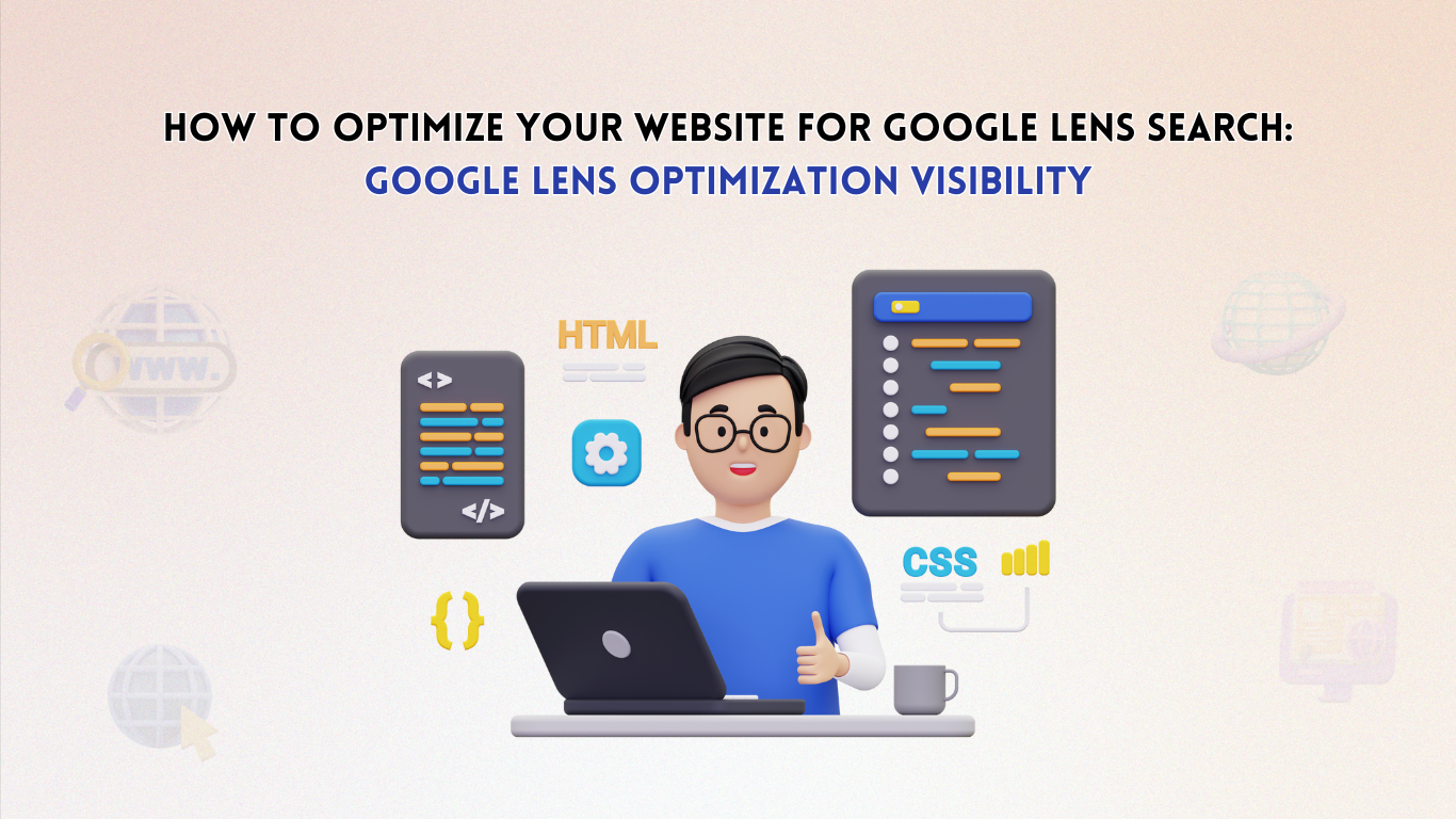 Optimize Your Website for Google Lens and Boost Visual Search Visibility